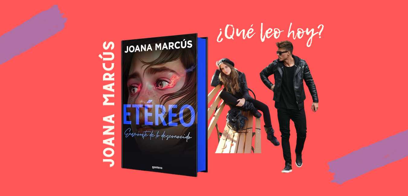Reseña Etéreo de Joana Marcús